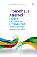 Prometheus Assessed?: Research Measurement, Peer Review, and Citation Analysis