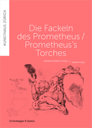 Prometheus's Torches: Henry Fuseli and Javier Tllez
