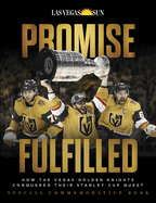 Promise Fulfilled: How the Vegas Golden Knights Conquered Their Stanley Cup Quest