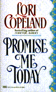 Promise Me Today - Copeland, Lori
