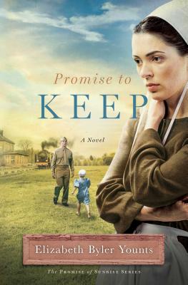 Promise to Keep - Younts, Elizabeth Byler