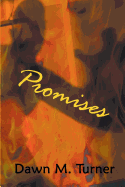 Promises: How Do You Survive When You Rely on No One But Yourself and Someone Wants You Dead?