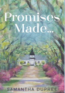 Promises Made...
