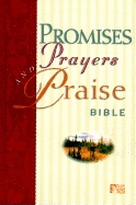 Promises, Prayers and Praise Bible