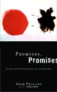 Promises, Promises: Essays on Literature and Psychoanalysis
