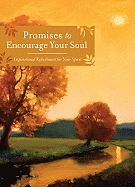 Promises to Encourage Your Soul