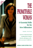 Promotable Woman: 10 Essential Skills for the New Millennium - Carr-Ruffino, Norma, PH.D.