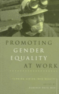 Promoting Gender Equality at Work: Turning Vision Into Reality for the Twenty-First Century