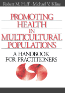 Promoting Health in Multicultural Populations: A Handbook for Practitioners