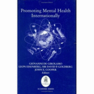 Promoting Mental Health Internationally - Eisenberg, Leon, M.D.