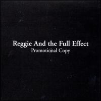 Promotional Copy - Reggie and the Full Effect