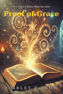 Proof of Grace: "How Divine Guidance Shapes Our Lives"