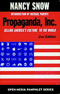 Propaganda, Inc.: Selling America's Culture to the World