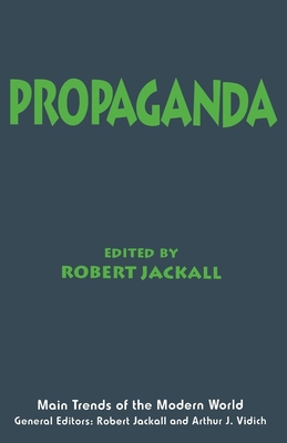 Propaganda - Jackall, Robert (Editor)