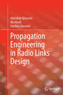 Propagation Engineering in Radio Links Design