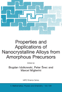Properties and Applications of Nanocrystalline Alloys from Amorphous Precursors - Idzikowski, Bogdan (Editor), and Miglierini, Marcel (Editor)