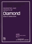 Properties and Growth of Diamond