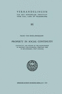 Property in Social Continuity: Continuity and Change in the Maintenance of Property Relationships Through Time in Minangkabau, West Sumatra