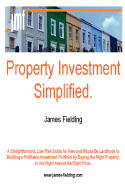 Property Investment Simplified - Fielding, James