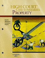Property: Keyed to Dukeminier, Krier, Alexander and Schill's Casebook on Property, 6th Edition