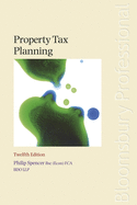 Property Tax Planning: Twelfth Edition