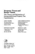 Property Taxes and House Values: The Theory and Estimation of Intrajurisdictional Property Tax Capitalization - Yinger, John, Professor