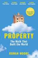 Property: The myth that built the world