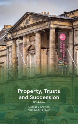 Property, Trusts and Succession - Gretton, George, Professor, and Steven, Andrew