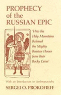 Prophecy of the Russian Epic