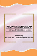 Prophet Muhammad The Glad Tidings of Jesus