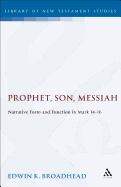 Prophet, Son, Messiah