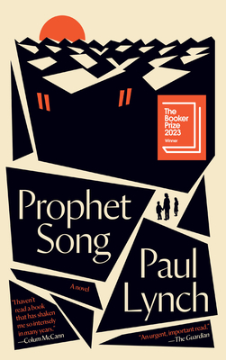 Prophet Song: A Novel (Booker Prize Winner) - Lynch, Paul