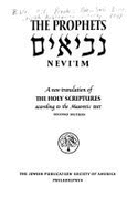 Prophets--Nevi'im: A New Translation of the Holy Scriptures According to the Traditional Hebrew Text
