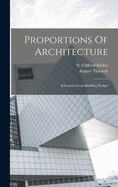 Proportions of Architecture: Selections from Building Budget