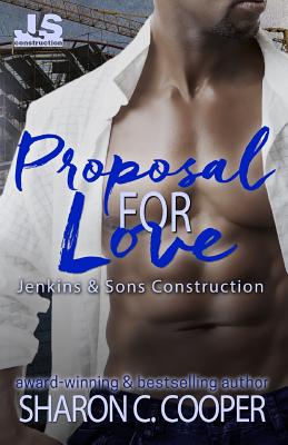 Proposal for Love - Cooper, Sharon C