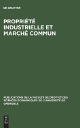 Propri?t? Industrielle Et March? Commun