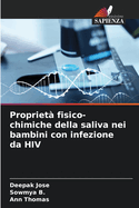 Propriet? fisico-chimiche della saliva nei bambini con infezione da HIV