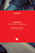 Propulsion: New Perspectives and Applications