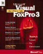 Pros Talk Microsoft Visual FoxPro 3 - Pinnacle Publishing, and Hentzen, W