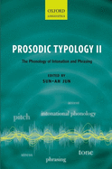 Prosodic Typology II: The Phonology of Intonation and Phrasing