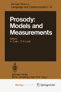 Prosody, Models and Measurements
