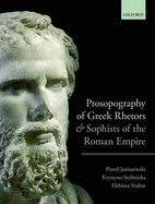 Prosopography of Greek Rhetors and Sophists of the Roman Empire