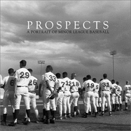 Prospects: A Portrait of Minor League Baseball