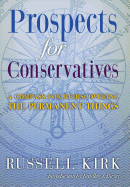Prospects for Conservatives: A Compass for Rediscovering the Permanent Things