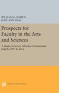 Prospects for Faculty in the Arts and Sciences: A Study of Factors Affecting Demand and Supply, 1987 to 2012