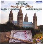 Prosper Amtmann: Works for Flute