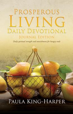 Prosperous Living Daily Devotional - King-Harper, Paula