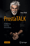 ProstaTALK: Aufklarung - Vorsorge - Behandlung