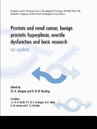 Prostate and Renal Cancer, Benign Prostatic Hyperplasia, Erectile Dysfunction and Basic Research: An Update
