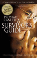 Prostate Cancer: A Survivor's Guide/ 2003 Edition